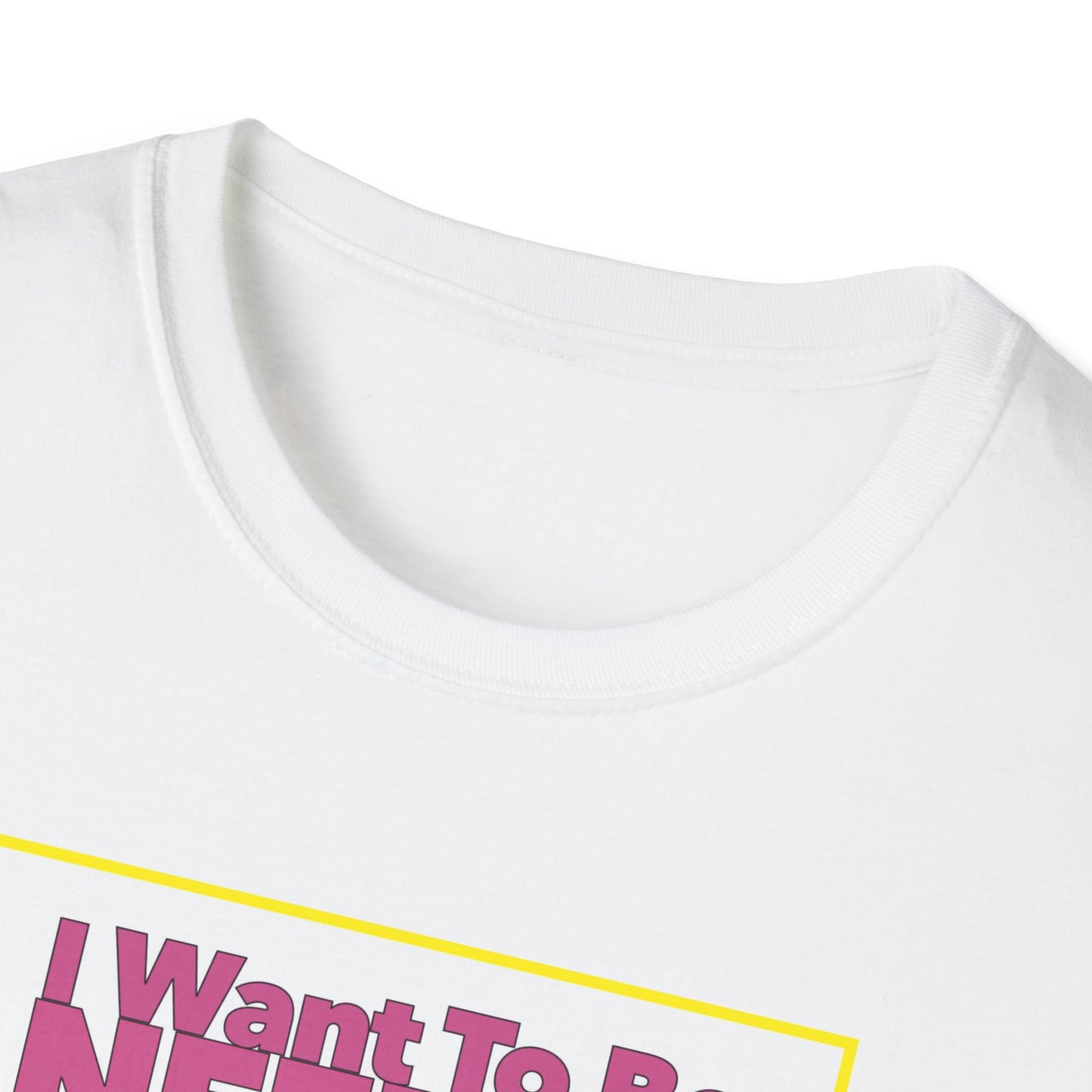 I Want To be Neenja! Comic Unisex Softstyle T-Shirt