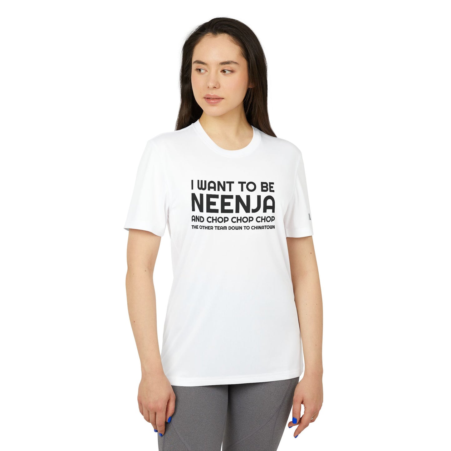 I Want To Be Neenja Adidas Unisex Sport T-shirt