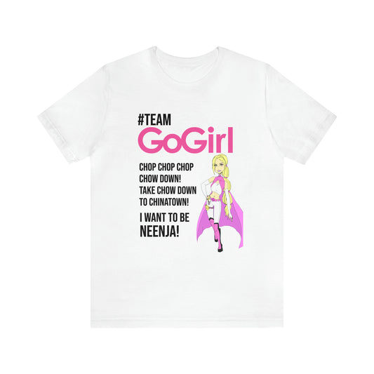Team GoGirl Unisex Jersey Short Sleeve Tee (Perfect for movie viewing parties)