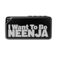 I Want To Be Neenja Jabba Bluetooth Speaker